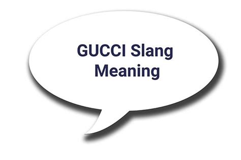 origin of gucci slang|how is Gucci pronounced.